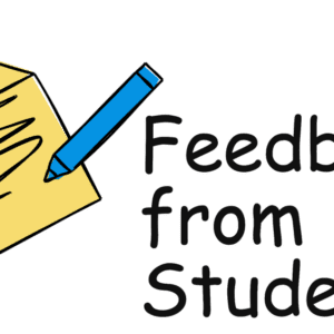 Student feedback.